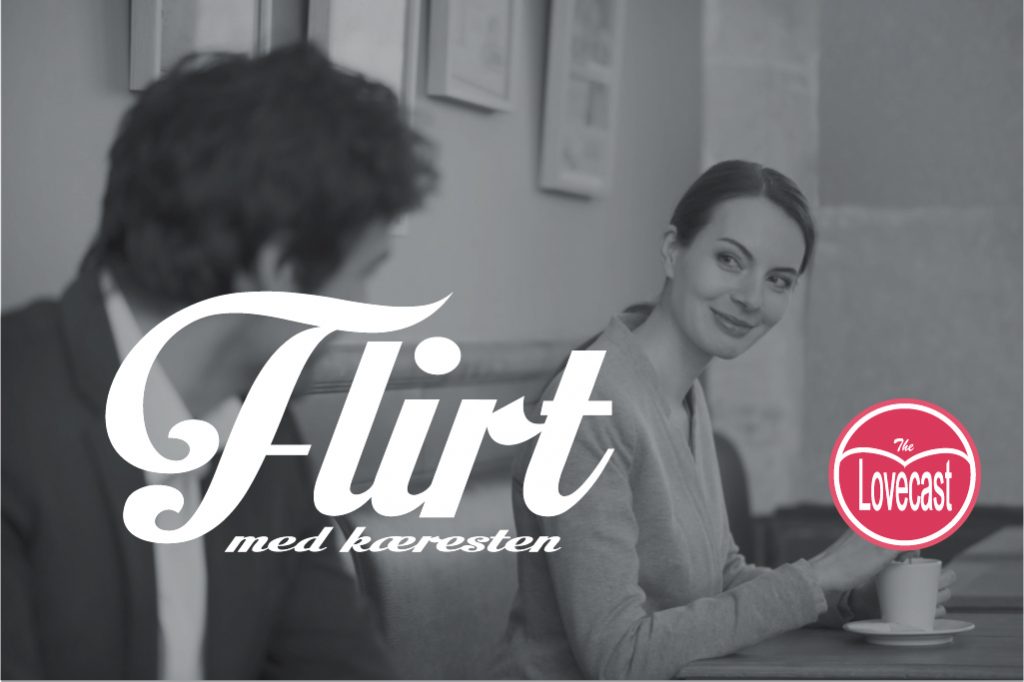 Flirt, flirt med din partner, sms, parterapi, parterapeut